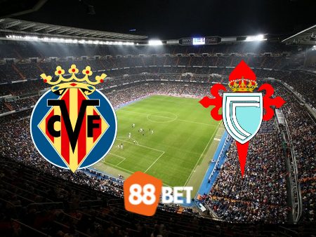 Soi kèo nhà cái Villarreal vs Celta Vigo – 02h30 – 27/08/2024