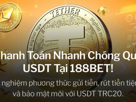 Tìm hiểu về phương thức giao dịch USDT bảo mật tại nhà cái