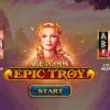 Epic Truy – Hướng dẫn cách chơi slot Sử thi thành Troy