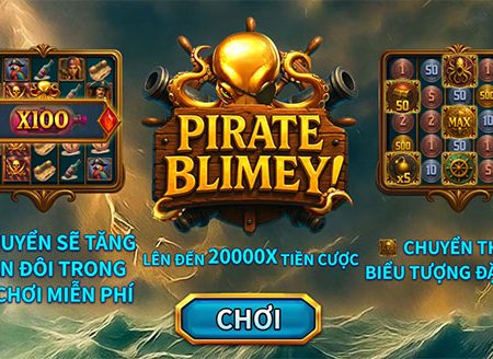 Hướng dẫn chi tiết cách chơi phiên bản slot Cướp biển Blimey 